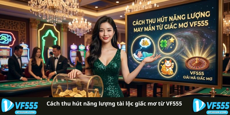 Mơ Thấy Tiền 200 Nghìn - Thông Điệp Tài Lộc Cực Hot 3 Cách thu hút năng lượng tài lộc giấc mơ từ VF555